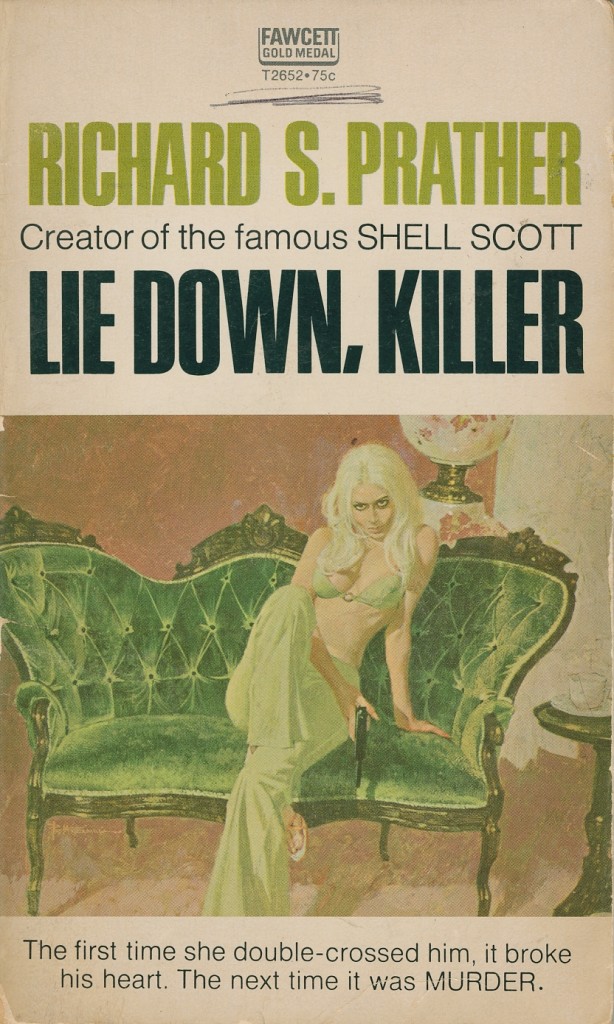 Lie Down, Killer - By Richard S. Prather